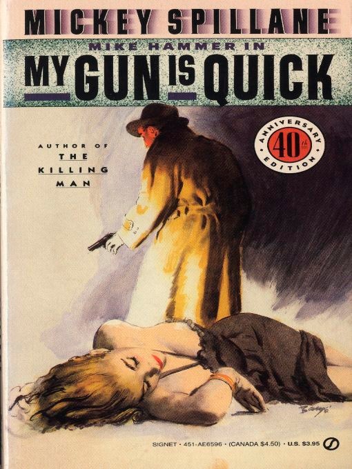 Title details for My Gun Is Quick by Mickey Spillane - Wait list